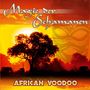 Tribal Spirit Group: Magie der Schamanen: African Voodoo, CD