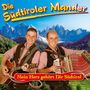 Die Südtiroler Mander: Mein Herz gehört dir Südtirol, CD