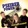 Pseirer Power: Frech und verspielt, CD