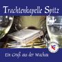 Trachtenkapelle Spitz: Ein Gruß aus der Wachau, CD