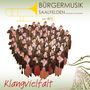 Bürgermusik Saalfelden: Klangvielfalt, CD