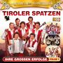 Original Tiroler Spatzen: Legenden der Volksmusik: Ihre großen Erfolge, CD,CD