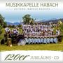 Musikkapelle Habach: 120er Jubiläums - CD, CD