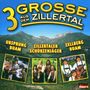 : 3 Große aus dem Zillertal, CD