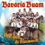 Bavaria Buam: Heut spielt die Blasmusik, CD