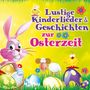 Stups U.D.Hasenbande & Schnuffi Langohr: Lustige Kinderl.& Geschichten z.Osterzeit, CD