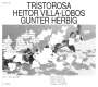 Heitor Villa-Lobos: Werke für E-Gitarre "Tristorosa", CD