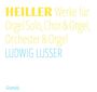 Anton Heiller: Orgelwerke, Chorwerke, Werke für Orgel & Orchester, SACD,SACD,SACD,SACD,SACD,SACD,SACD