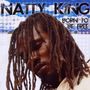 Natty King: Born To Be Free, CD