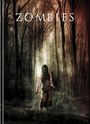 Der Text "ZOMBIES" steht oben. In einem düsteren Wald steht eine unheimliche Gestalt mit blutverschmierter Kleidung.