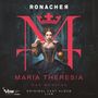 "RONACHER MARIA THERESIA DAS MUSICAL ORIGINAL CAST ALBUM LIVE." Eine Frau im historischen Kleid, sitzt mit Krone.