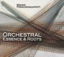 : Wiener Posaunenquartett - Orchestral Essence & Roots, CD