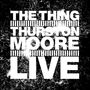 The Thing & Thurston Moore: Live, CD