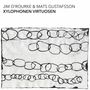 Jim O'Rourke & Mats Gustafsson: Xylophonen Virtuosen, LP