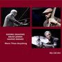 Georg Graewe: More Than Anything, CD