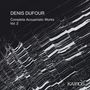 Denis Dufour (geb. 1953): Complete Acousmatic Works Vol.2, CD