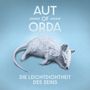 Text: "AUT OF ORDA" und "DIE LEICHTDICHTHEIT DES SEINS". Eine weiße Maus auf blauem Hintergrund, stilisiert.