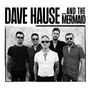 Dave Hause: ...And The Mermaid (col. Vinyl), LP