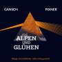 Thomas Gansch & Herbert Pixner: Alpen und Glühen, CD