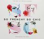 : So Frenchy So Chic, CD,CD