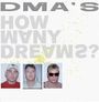 „DMA’S HOW MANY DREAMS?“ in großen Buchstaben. Darunter sind drei Porträtfotos nebeneinander angeordnet.
