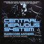 : Central Nervous System By George Vegas - Hardcore Anthems, CD