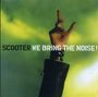 Scooter: 20 Years Of Hardcore: We Bring The Noise (Expanded Edition), CD
