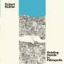 Robert Rotifer: Holding Hands In Petropolis, LP