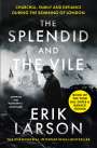 Erik Larson: The Splendid and the Vile, Buch