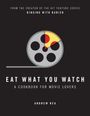 Andrew Rea: Eat What You Watch, Buch