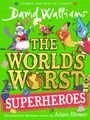 David Walliams: The World's Worst Superheroes, Buch