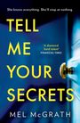 Mel McGrath: Tell Me Your Secrets, Buch