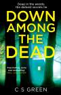 C S Green: Down Among the Dead, Buch