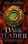 Anna Stephens: The Dark Feather, Buch