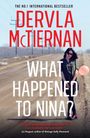Dervla McTiernan: What Happened to Nina?, Buch