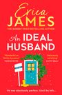 Erica James: An Ideal Husband, Buch