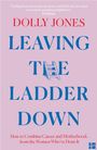 Dolly Jones: Leaving the Ladder Down, Buch