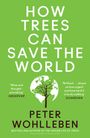 Peter Wohlleben: How Trees Can Save the World, Buch