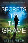 Steve Frech: Secrets to the Grave, Buch