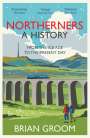 Brian Groom: Northerners, Buch