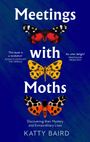 Katty Baird: Meetings with Moths, Buch