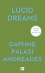 Auf grünem Hintergrund steht in blauer Schrift: "LUCID DREAMS" und "DAPHNE PALASI ANDREADES". Ringsiegel: "COVER TO BE REVEALED".