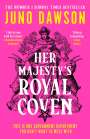 Juno Dawson: Her Majesty's Royal Coven, Buch