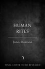 Juno Dawson: Human Rites, Buch