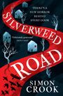 Simon Crook: Silverweed Road, Buch