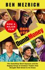 Ben Mezrich: Dumb Money, Buch