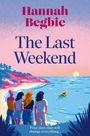 Hannah Begbie: The Last Weekend, Buch