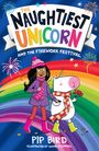 Pip Bird: The Naughtiest Unicorn and the Firework Festival, Buch