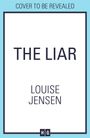 Louise Jensen: The Liar, Buch