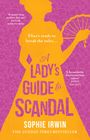 Sophie Irwin: A Lady's Guide to Scandal, Buch